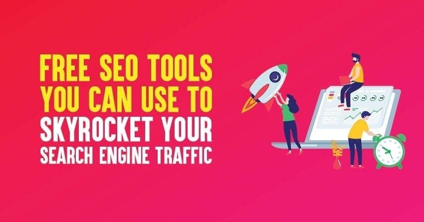 22 Best FREE SEO Tools You Can Use to Skyrocket Your Search Engine Traffic in 2025