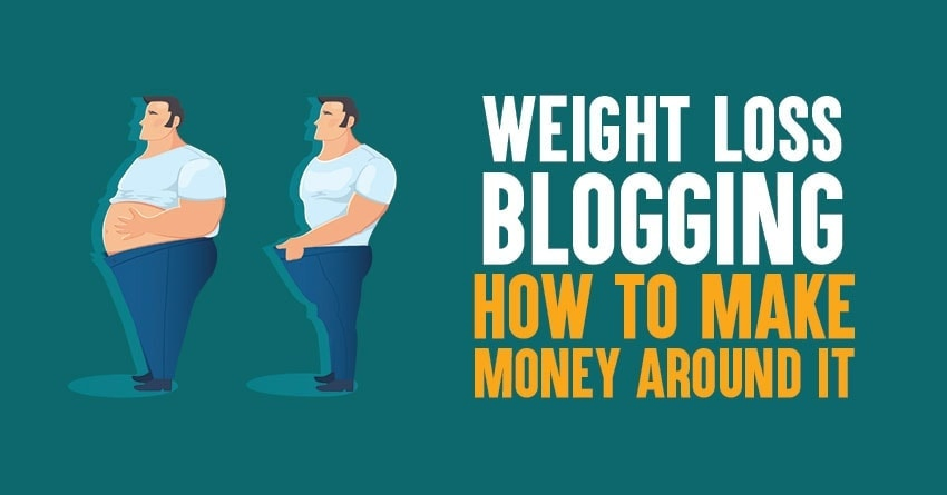 How to Start a Weight Loss Blog And Make Money from Weight Loss Blogging in 2025