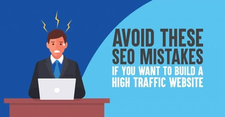 8 Common SEO Mistakes that Are Killing Your Traffic in 2025