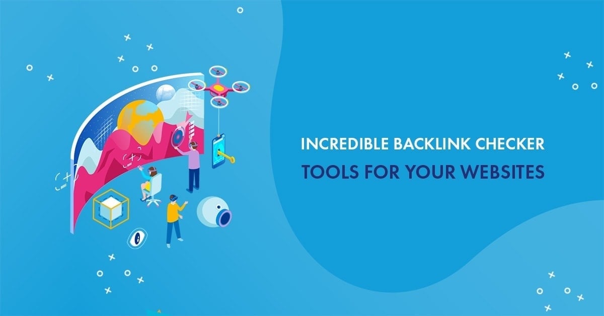 8 Best Backlink Checker Tools to Check Backlinks for ANY Website