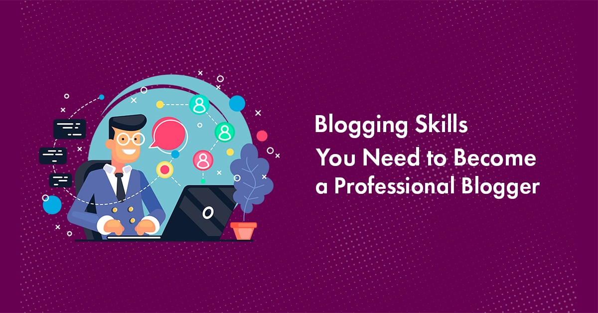 blogging skills