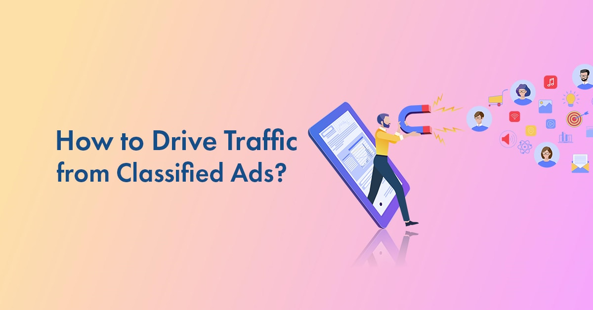 How to Drive Traffic to Your Website from Classified Ads in 2025?