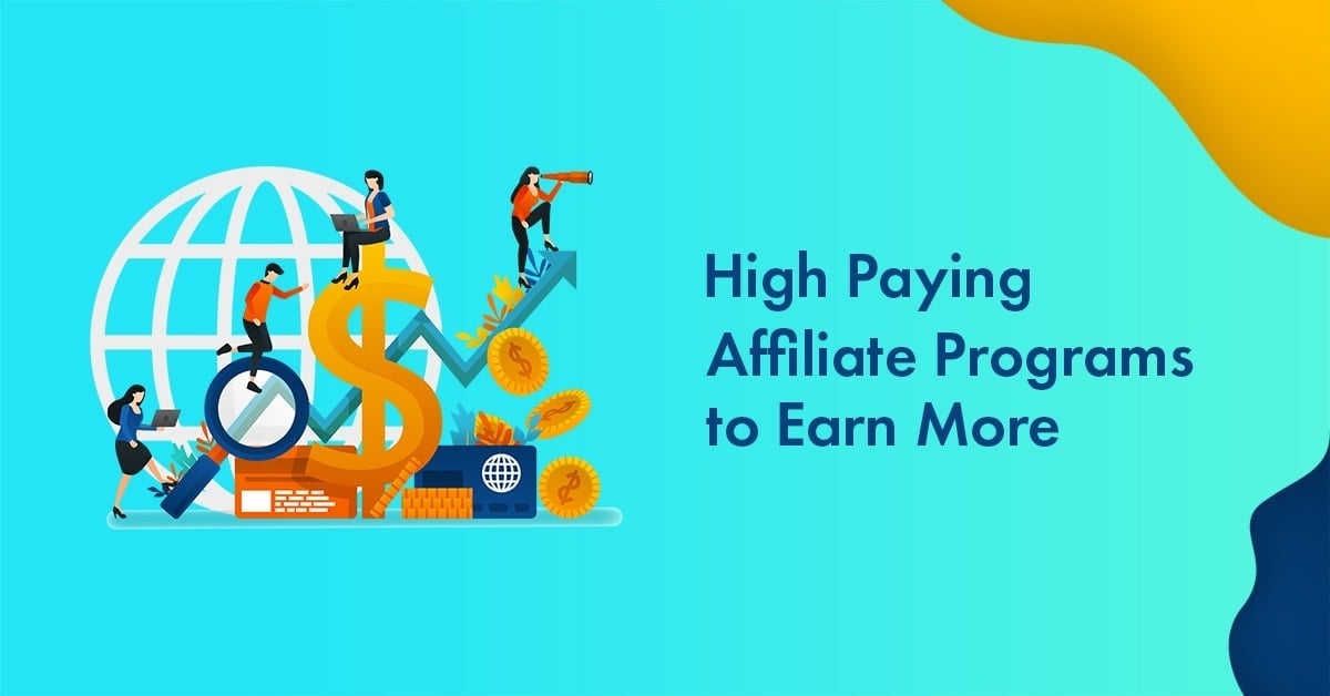 23 High-Paying Affiliate Programs to Boost Your Income In 2025