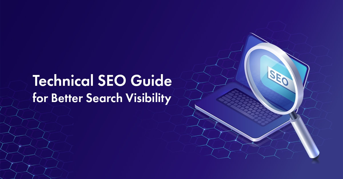 Technical SEO Guide for 2025 to Improve Search Visibility And User Experience