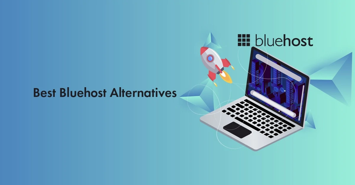 5 Best Bluehost Alternatives and Competitors [In-Depth List of 2025]