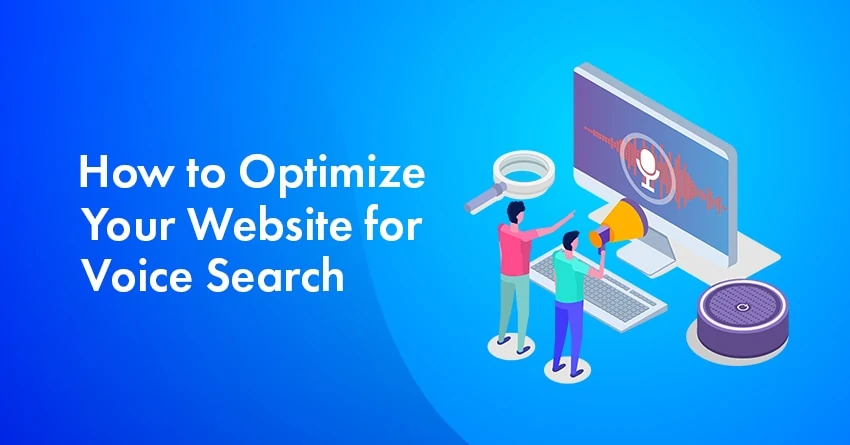 Voice Search SEO 2025: How to Optimize Your Website for Voice Search Like A PRO?