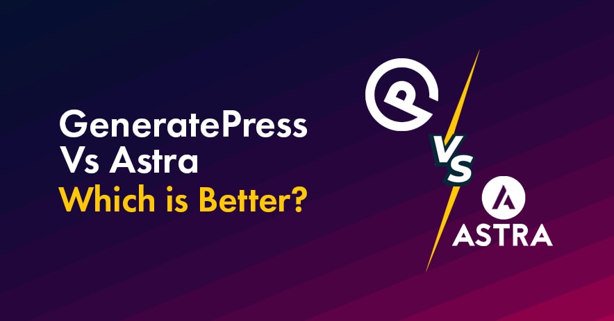 generatepress vs astra