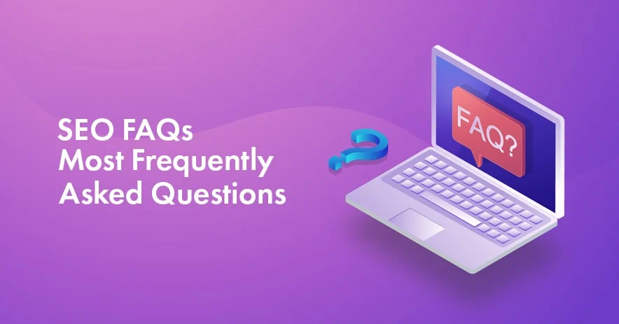 Top SEO FAQs