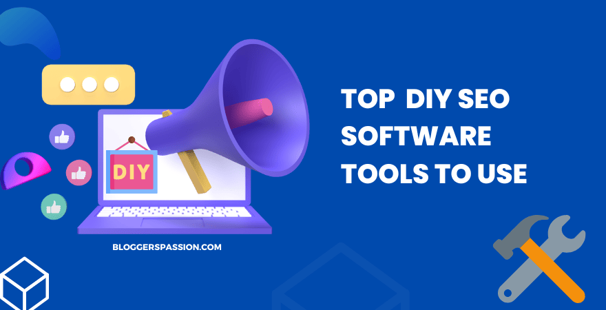 8 DIY SEO Software Tools & How to Use Them Like A Pro