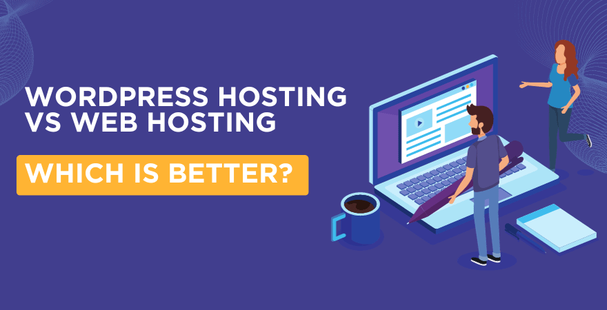 WordPress Hosting vs Web Hosting: Which is Suitable for You in 2025?