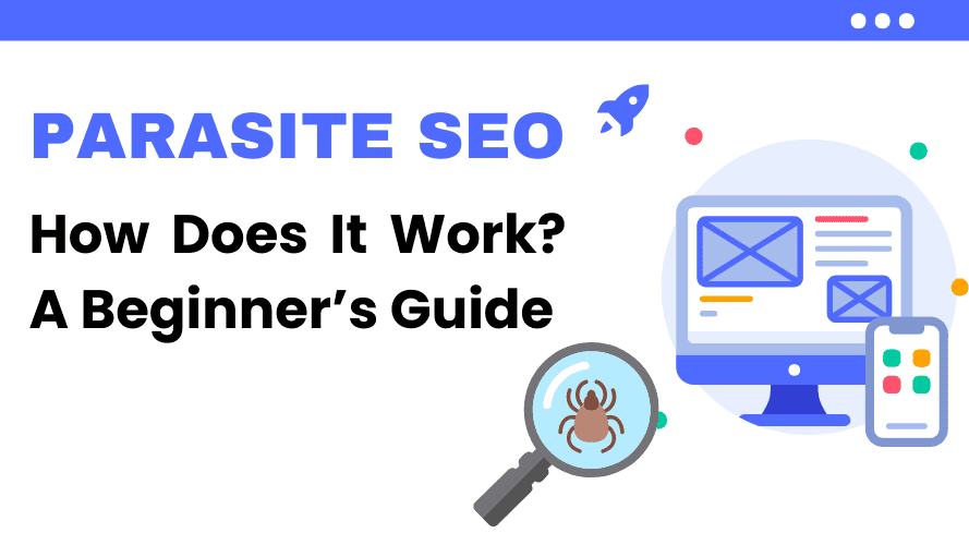 Parasite SEO In 2025: All You Need To know (Ultimate Guide)