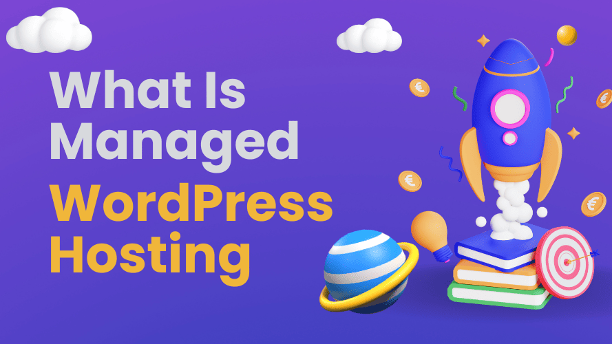 What Is Managed WordPress Hosting? A Beginner's Guide