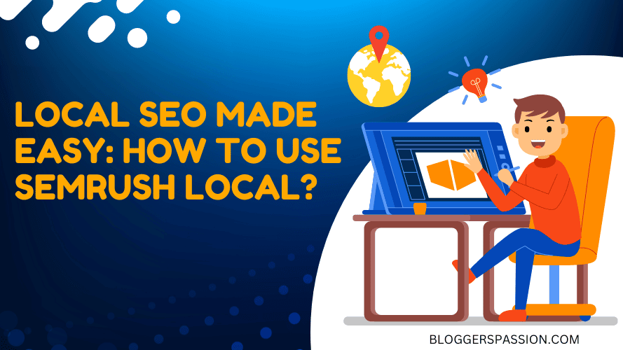 Dominate Local Search: The Ultimate Guide to Semrush Local