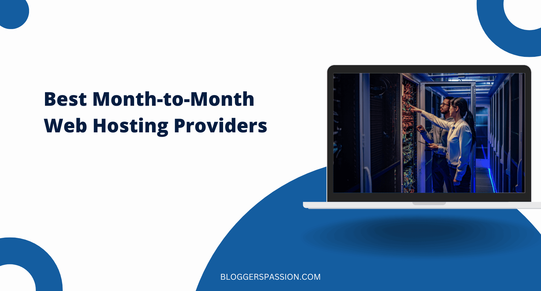 12 Best Month to Month Web Hosting Plans in 2025 (Reviewed And Tested)